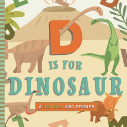 D Is For Dinosaur Book